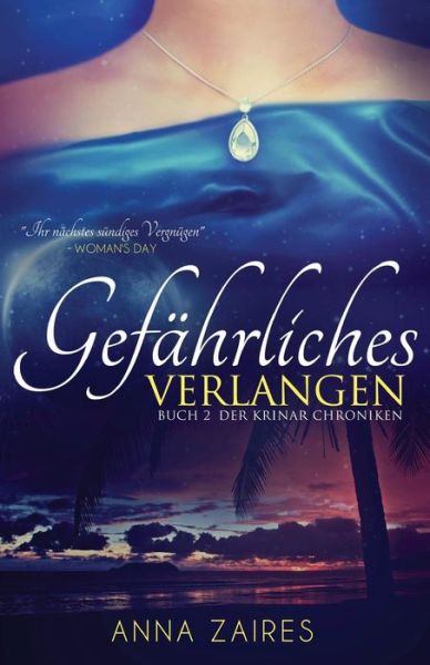 Gefährliches Verlangen: Buch 2 Der Krinar Chroniken (Volume 2) (German Edition) - Dima Zales - Książki - Mozaika Publications - 9781631420023 - 26 grudnia 2013