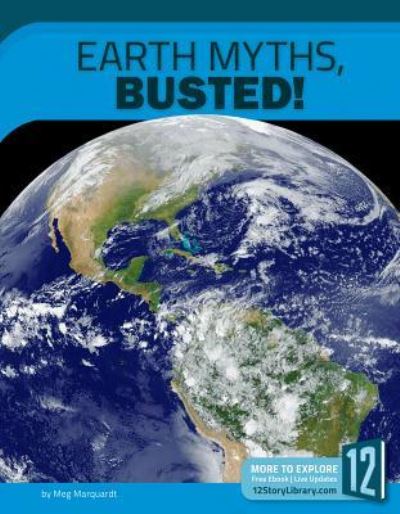 Cover for Meg Marquardt · Earth Myths, Busted! (Hardcover Book) (2017)