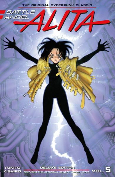 Cover for Yukito Kishiro · Battle Angel Alita Deluxe Edition 5 (Innbunden bok) (2018)