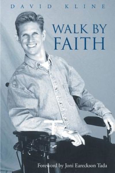 Cover for David Kline · Walk by Faith (Paperback Book) (2017)