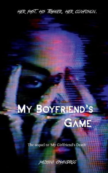 Cover for Yazhini Chandroo · My Boyfriend's Game (Paperback Bog) (2020)