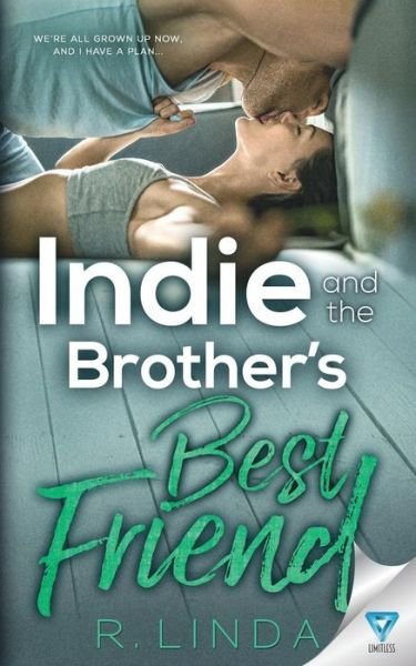 Cover for R. Linda · Indie And The Brother's Best Friend (Taschenbuch) (2018)