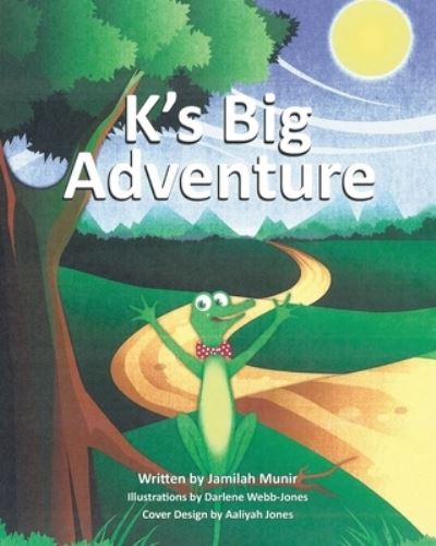 Cover for Jamilah Munir · K's Big Adventure (Paperback Book) (2019)