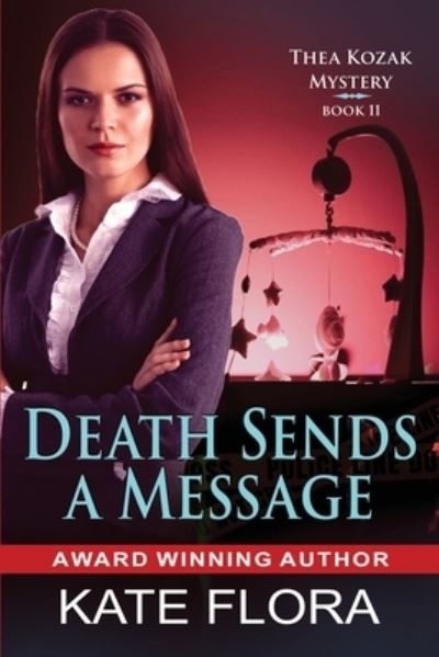 Cover for Kate Flora · Death Sends a Message (Book) (2022)