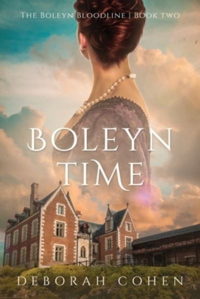 Cover for Deborah Cohen · Boleyn Time (Book) (2023)