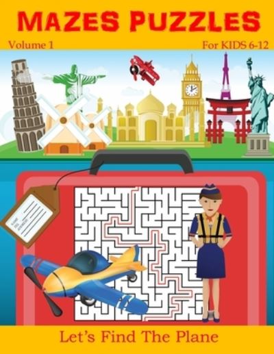 Cover for Robert Caley · Mazes puzzles for kids 6-12 (Pocketbok) (2019)