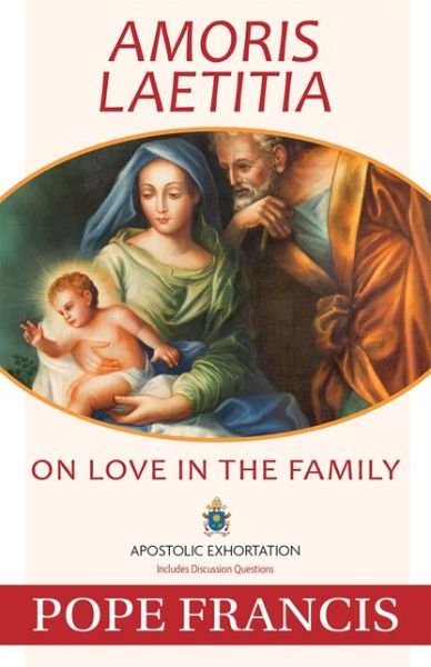 Cover for Pope Francis · Amoris Laetitia: On Love in the Family (Taschenbuch) (2016)