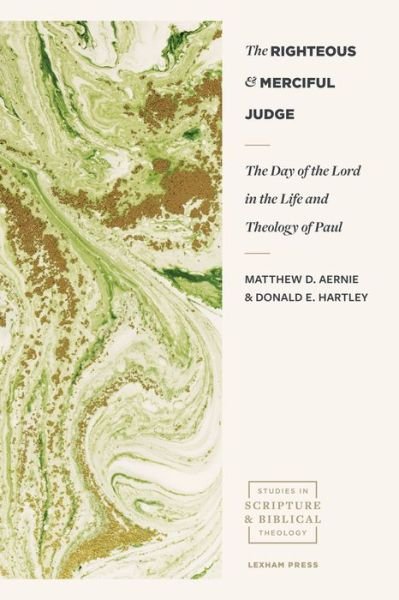 Cover for Aernie · The Day of the Lord in the Life and Theology of Pa ul (Pocketbok) (2018)