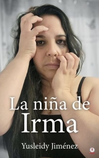 Cover for Yusleidy JimÃ©nez · La nina de Irma (Pocketbok) (2021)