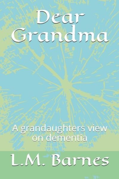 Cover for L M Barnes · Dear Grandma (Paperback Bog) (2019)