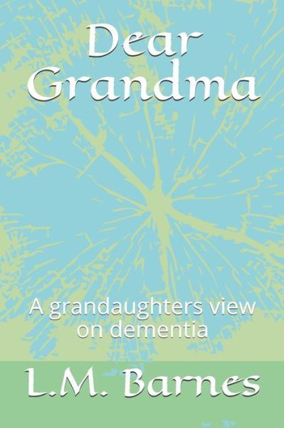 Cover for L M Barnes · Dear Grandma (Paperback Bog) (2019)