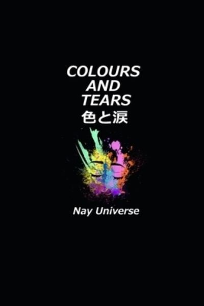 Cover for Nay Universe · Colours and tears (Paperback Bog) (2019)
