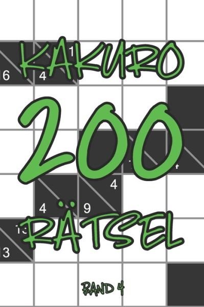 Cover for Tewebook Kakuro · Kakuro 200 Ratsel Band 4 (Paperback Bog) (2019)