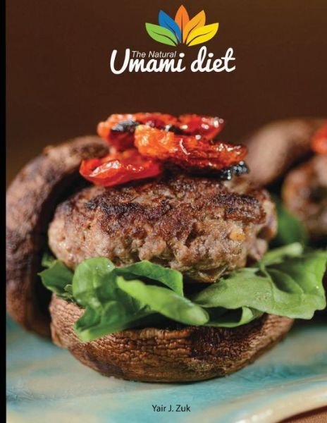 Cover for Yair J Zuk · The Natural Umami Diet (Pocketbok) (2018)