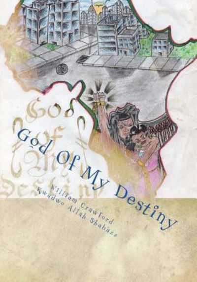 Cover for William Crawford · God of My Destiny (Paperback Book) (2018)