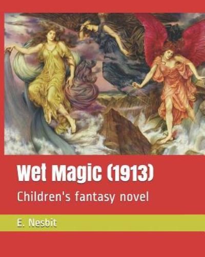 Cover for H R Millar · Wet Magic (1913) (Paperback Book) (2018)