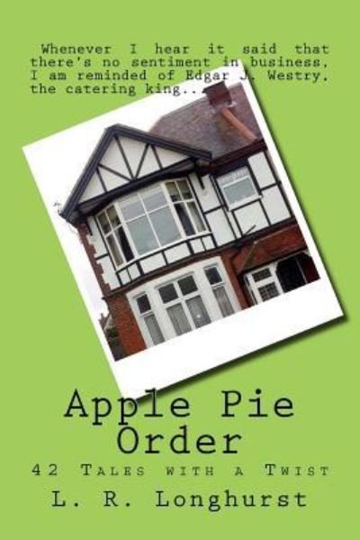 Cover for L R Longhurst · Apple Pie Order (Pocketbok) (2018)
