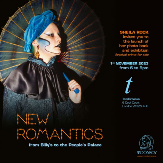 New Romantics (From Billys To The Peoples Palace) - Sheila Rock - Books - MOONBOY - 9781739597023 - November 3, 2023