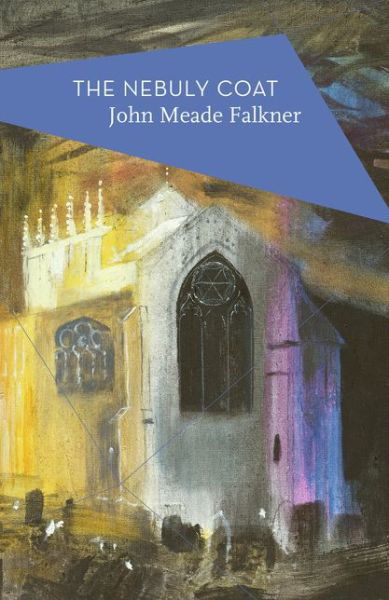 Cover for John Meade Falkner · The Nebuly Coat (Paperback Bog) (2016)