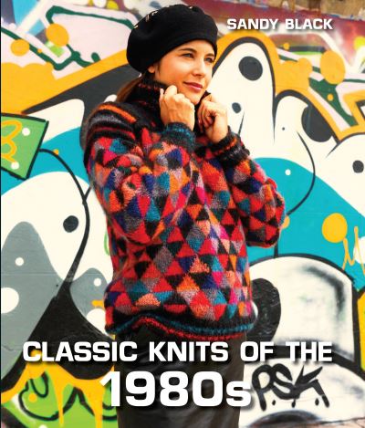 Cover for Sandy Black · Classic Knits of the 1980s (Hardcover Book) (2021)