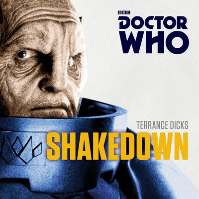 Doctor Who: Shakedown: A 7th Doctor novel - Terrance Dicks - Audiobook - BBC Audio, A Division Of Random House - 9781785293023 - 5 maja 2016