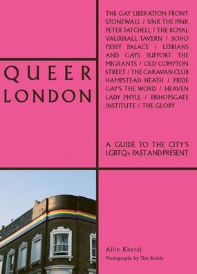 Cover for Alim Kheraj · Queer London: A Guide to the City's LGBTQ+ Past and Present - The London Series (Paperback Book) (2021)