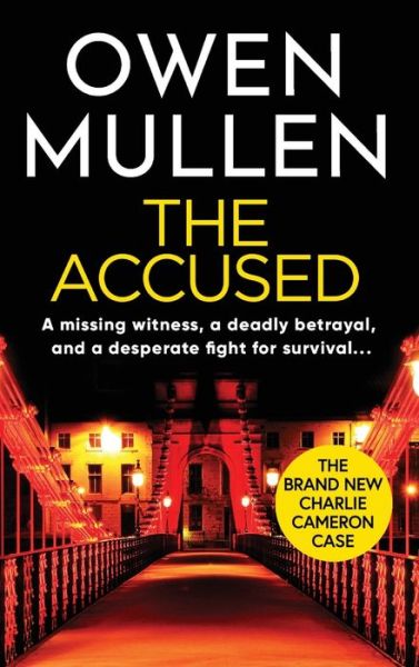 Cover for Owen Mullen · The Accused (Hardcover Book) (2021)