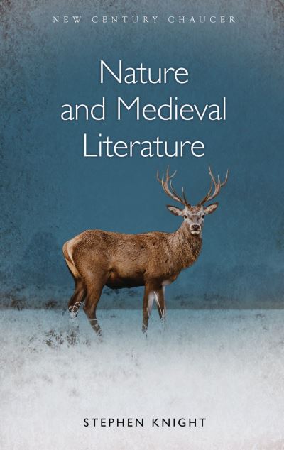 Cover for Stephen Knight · Nature and Medieval Literature - New Century Chaucer (Hardcover Book) (2024)