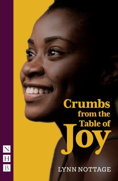 Cover for Lynn Nottage · Crumbs from the Table of Joy (NHB Modern Plays) (Paperback Book) (2021)