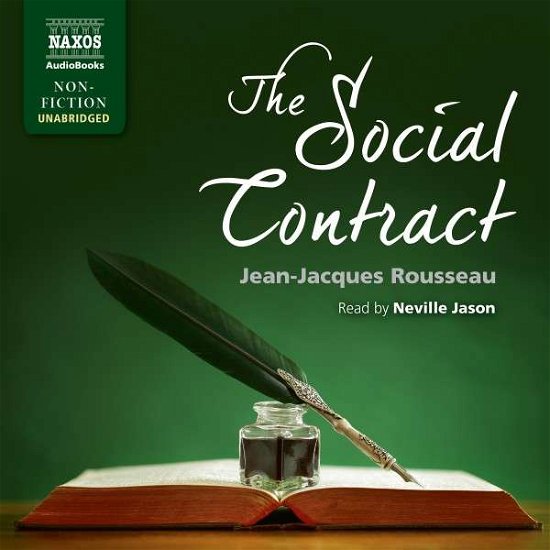 Rousseau: The Social Contract - Neville Jason - Musik - NAXOS - 9781843799023 - May 4, 2015
