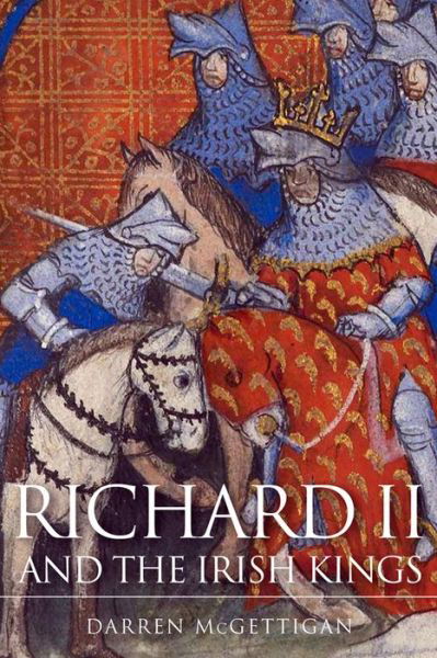 Cover for Darren McGettigan · Richard II and the Irish Kings (Paperback Bog) (2016)