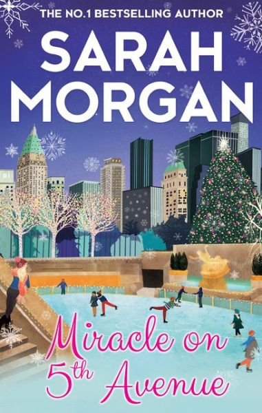 Miracle On 5th Avenue - From Manhattan with Love - Sarah Morgan - Bøger - HarperCollins Publishers - 9781848455023 - 20. oktober 2016