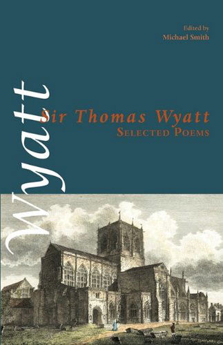 Cover for Sir Thomas Wyatt · Selected Poems (Taschenbuch) (2010)