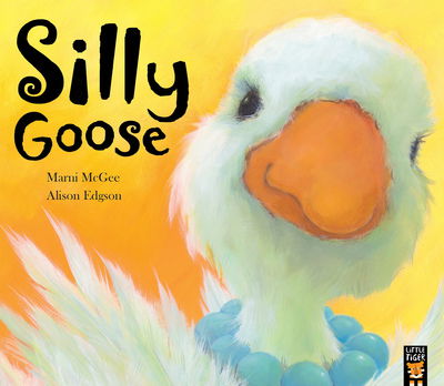 Cover for Marni McGee · Silly Goose (Paperback Book) (2017)