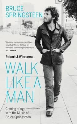 Cover for Bruce Springsteen · Walk Like a Man (Book) (2014)