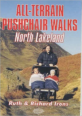 Cover for Ruth Irons · North Lakeland - All-Terrain Pushchair Walks (Paperback Book) (2003)