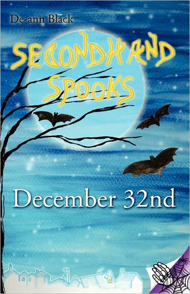 Cover for De-ann Black · Secondhand Spooks - December 32nd (Paperback Book) [2nd Revised edition] (2010)