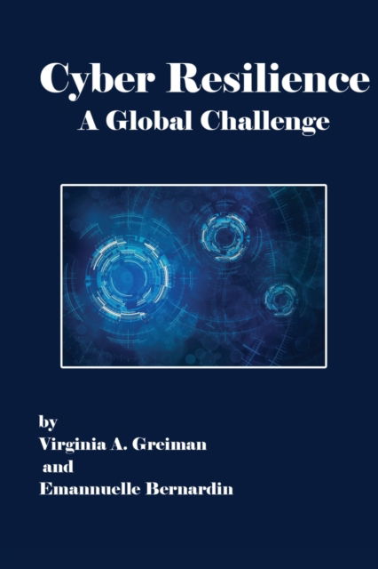 Cover for Virginia A Greiman · Cyber Resilience A Global Challenge (Paperback Book) (2021)