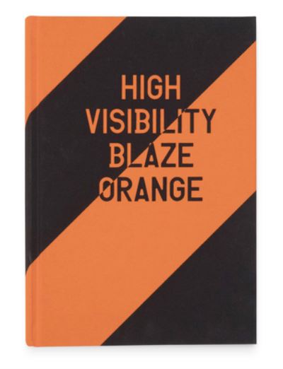 Cover for Jaclyn Wright · High Visibility (Blaze Orange) (Hardcover Book) (2023)