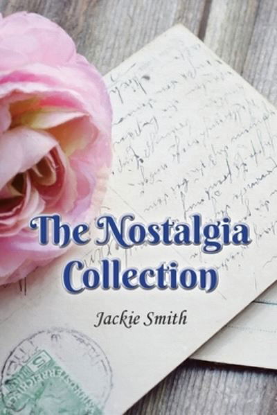 Cover for Jackie Smith · The Nostalgia Collection (Paperback Book) (2021)