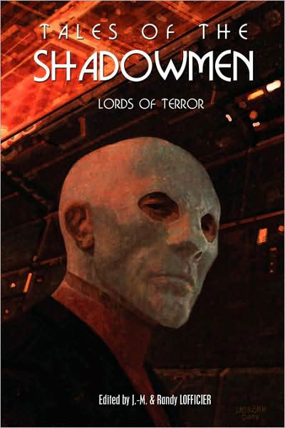 Cover for Jean-marc Lofficier · Tales of the Shadowmen 4: Lords of Terror (Paperback Book) (2007)