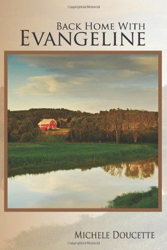 Cover for Michele Doucette · Back Home with Evangeline (Pocketbok) (2011)