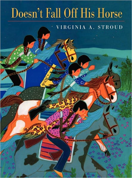 Cover for Virginia a Stroud · Doesn't Fall off His Horse (Hardcover Book) (2010)