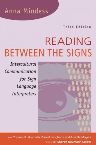 Reading Between the Signs: Intercultural Communication for Sign Language Interpreters - Anna Mindess - Books - John Murray Press - 9781941176023 - October 14, 2014