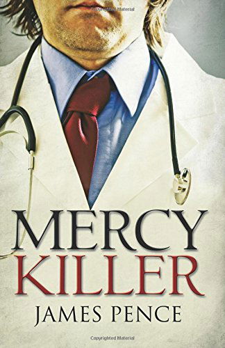 Cover for James Pence · Mercy Killer (Paperback Book) (2014)