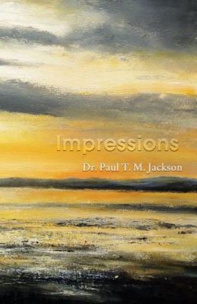 Cover for Paul T M Jackson · Impressions (Pocketbok) (2018)