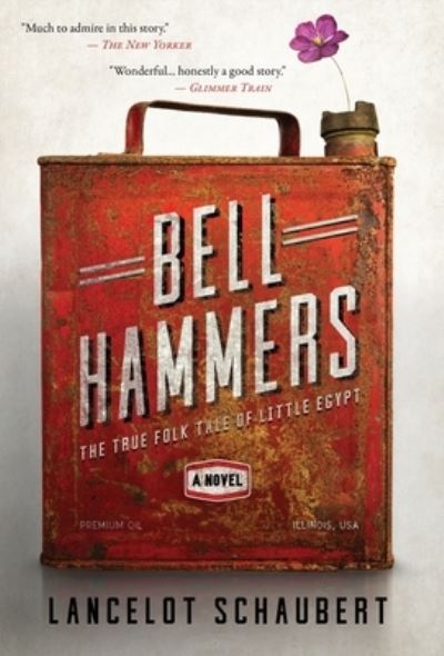 Cover for Lancelot Schaubert · Bell Hammers: The True Folk Tale of Little Egypt, Illinois (Hardcover Book) (2020)