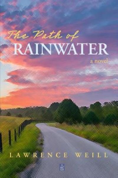 Cover for Lawrence Weill · The Path of Rainwater (Paperback Book) (2019)