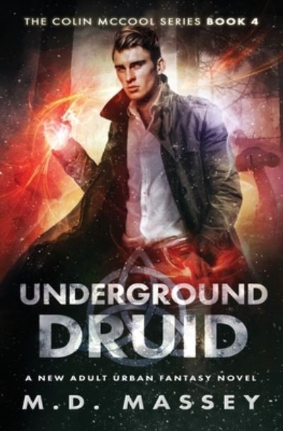 Cover for Massey · Underground Druid (Paperback Book) (2017)