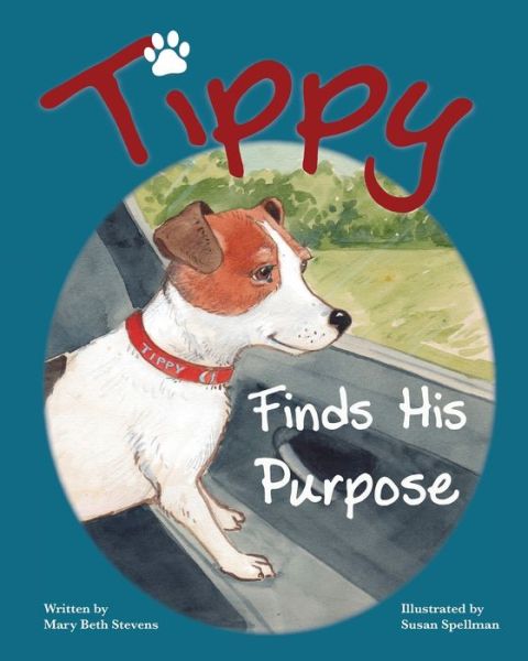 Tippy Finds His Purpose - Mary Beth Stevens - Books - Mountain Page Press LLC - 9781952714023 - April 26, 2021